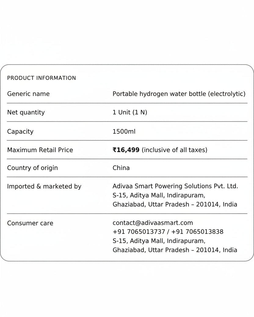Product information: portable hydrogen water bottle (electrolytic), 1500 ml, MRP 16,499 inclusive of all taxes, imported and marketed by Adivaa Smart Powering Solutions