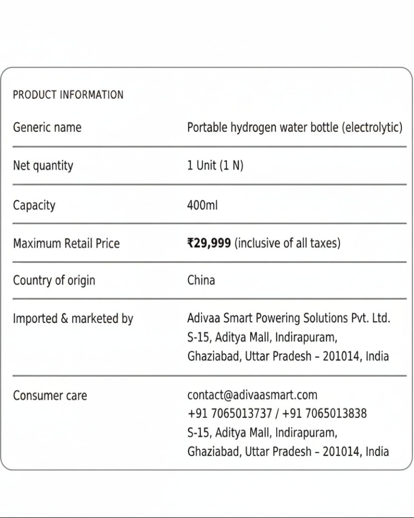 Product information: portable hydrogen water bottle, 400 ml, MRP 29,999 inclusive of all taxes, imported and marketed by Adivaa Smart Powering Solutions